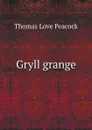 Gryll grange - Peacock Thomas Love