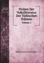 Proben Der Volkslitteratur Der Turkischen Stamme. Volume 1 - Vasili Vasilevich Radlov