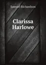 Clarissa Harlowe - Samuel Richardson