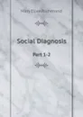 Social Diagnosis. Part 1-2 - M.E. Richmond