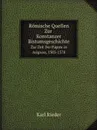 Romische Quellen Zur Konstanzer Bistumsgeschichte. Zur Zeit Der Papste in Avignon, 1305-1378 - Karl Rieder