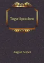 Togo-Sprachen - August Seidel