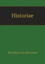 Historiae - Theophylactus Simocatta