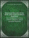 Historical Records of the 40Th (2Nd Somersetshire) Regiment. Now 1St Battalion the Prince of Wales.s Volunteers (South Lancashire Regiment) - Raymond Henry Raymond Smythies