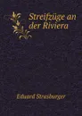 Streifzuge an der Riviera - Eduard Strasburger