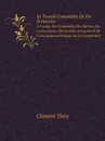 Le Travail Comptable De Fin D.exercice. A L.usage Des Comptables, Des Patrons, Des Commissaires, Des Societes Anonymes Et De L.enseignement Pratique De La Comptabilite - Clément Thiry