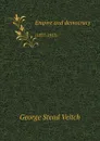 Empire and democracy. (1837-1913) - G.S. Veitch