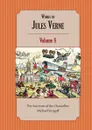 Works of Jules Verne. Volume 8: The Survivors of the Chancellor; Michael Strogoff - Jules Verne, Charles F. Horne