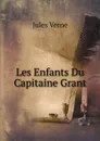 Les Enfants Du Capitaine Grant - Jules Verne