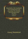 Baustucke, Ein Lesebuch Fur Freimaurer Und Zunachst Fur Bruder Des Eklektischen Bundes. Volume 1 - Georg Wedekind