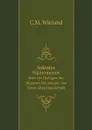 Sokrates Mainomenos. Oder Die Dialogen Des Diogenes Von Sinope: Aus Einen Alten Handschrift - C.M. Wieland