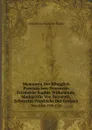 Memoiren Der Koniglich Preussischen Prinzessin Friederike Sophie Wilhelmine, Markgrafin Von Bayreuth, Schwester Friedrichs Des Grossen. Vom Jahre 1709-1742 - W.F. Sophie