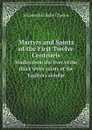 Martyrs and Saints of the First Twelve Centrueis. Studies from the lives of the Black letter saints of the English calendar - Elizabeth Rundle Charles