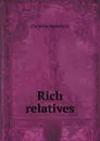 Rich relatives - Compton Mackenzie