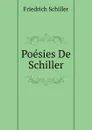 Poesies De Schiller - Friedrich Schiller