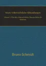 Staats-volkerrechtliche Abhandlungen. Volume 1: Uber die volkerrechtliche Clausula Rebus Sic Stantibus - Bruno Schmidt