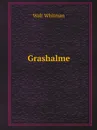 Grashalme - Walt Whitman