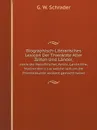 Biographisch-Literarisches Lexicon Der Thierarzte Aller Zeiten Und Lander,. sowie der Naturforscher, Aerzte, Landwirthe, Stallmeister u.s.w. welche sich um die Thierheilkunde verdient gemacht haben - G. W. Schrader