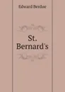 St. Bernard.s - Edward Berdoe