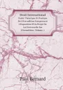 Droit International. Traite Theorique Et Pratique De L.Extradition Comprenant L.Exposition D.Un Projet De Loi Universelle Sur L.Extradition. Volume 1 - Paul Bernard