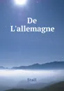 De L.allemagne - Staël