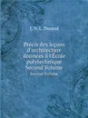 Precis des lecons d.architecture donnees a l.Ecole polytechnique. Second Volume - J.N. Durand