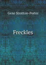 Freckles - Gene Stratton-Porter