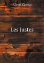 Les Justes - Albert Camus