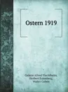 Ostern 1919 - G.A. Flechtheim, Herbert Eulenberg, Walter Cohen