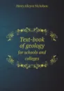 Text-book of geology. for schools and colleges - Henry Alleyne Nicholson