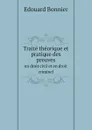 Traite theorique et pratique des preuves en droit civil et en droit criminel - Edouard Bonnier