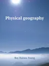 Physical geography - Roy Haines-Young