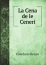 La Cena de le Ceneri - Giordano Bruno