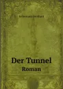 Der Tunnel - Kellermann Bernhard