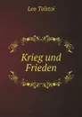 Krieg und Frieden - Лев Николаевич Толстой
