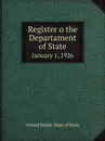 Register o the Departament of State. January 1, 1926 - The Department Of State