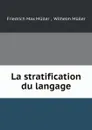 La stratification du langage - Müller Friedrich Max