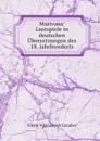 Marivaux. Lustspiele in deutschen Ubersetzungen des 18. Jahrhunderts - V.V. Golubev