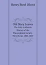 Old Diary Leaves. The Only Authentic History of the Theosophical Society. Third Series 1883-1887 - Henry Steel Olcott