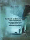 Handbuch der Blutenbiologie. Unter Zugrundelegung von Herman Mullers Werk: 