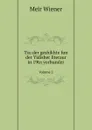 Tsu der geshikhte fun der Yidisher literaur in 19tn yorhunder. Volume 2 - Meïr Wiener