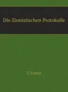 Die Zionistischen Protokolle - T. Fritsch