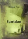 Spartakus - Howard Fast