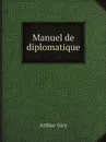Manuel de diplomatique - Arthur Giry