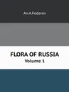 FLORA OF RUSSIA. Volume 1 - A.A. Fedorov