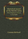 Historical record of the British Army. Third Regiment of Foot, or the Buffs - Cannon Richard