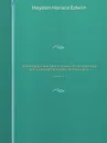 Genealogical and family history of the Wyoming and Lackawanna valleys, Pennsylvania. Volume I. - H.H. Edwin