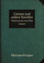 Carmen und andere Novellen. Textrevision von Otto Gorner - Mérimée Prosper