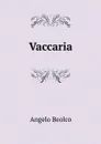 Vaccaria - Angelo Beolco