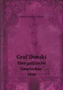 Graf Donski. Eine galizische Geschichte 1846 - Leopold Sacher-Masoch